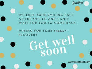 75 Best Get Well Soon Messages For Coworkers