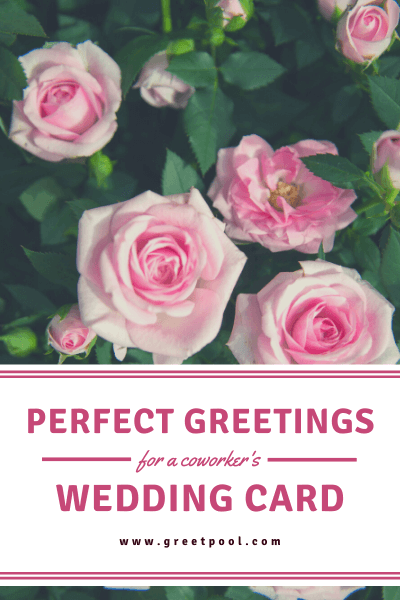 Perfect greetings for a coworkers wedding card