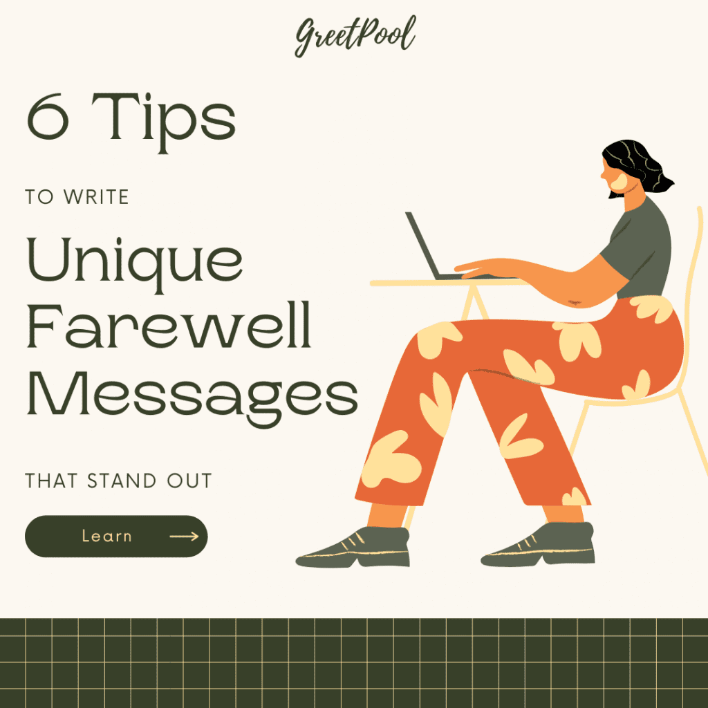 6 tips to write unique farewell messages that stand out