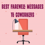 100+ Best farewell messages for coworkers leaving in 2023