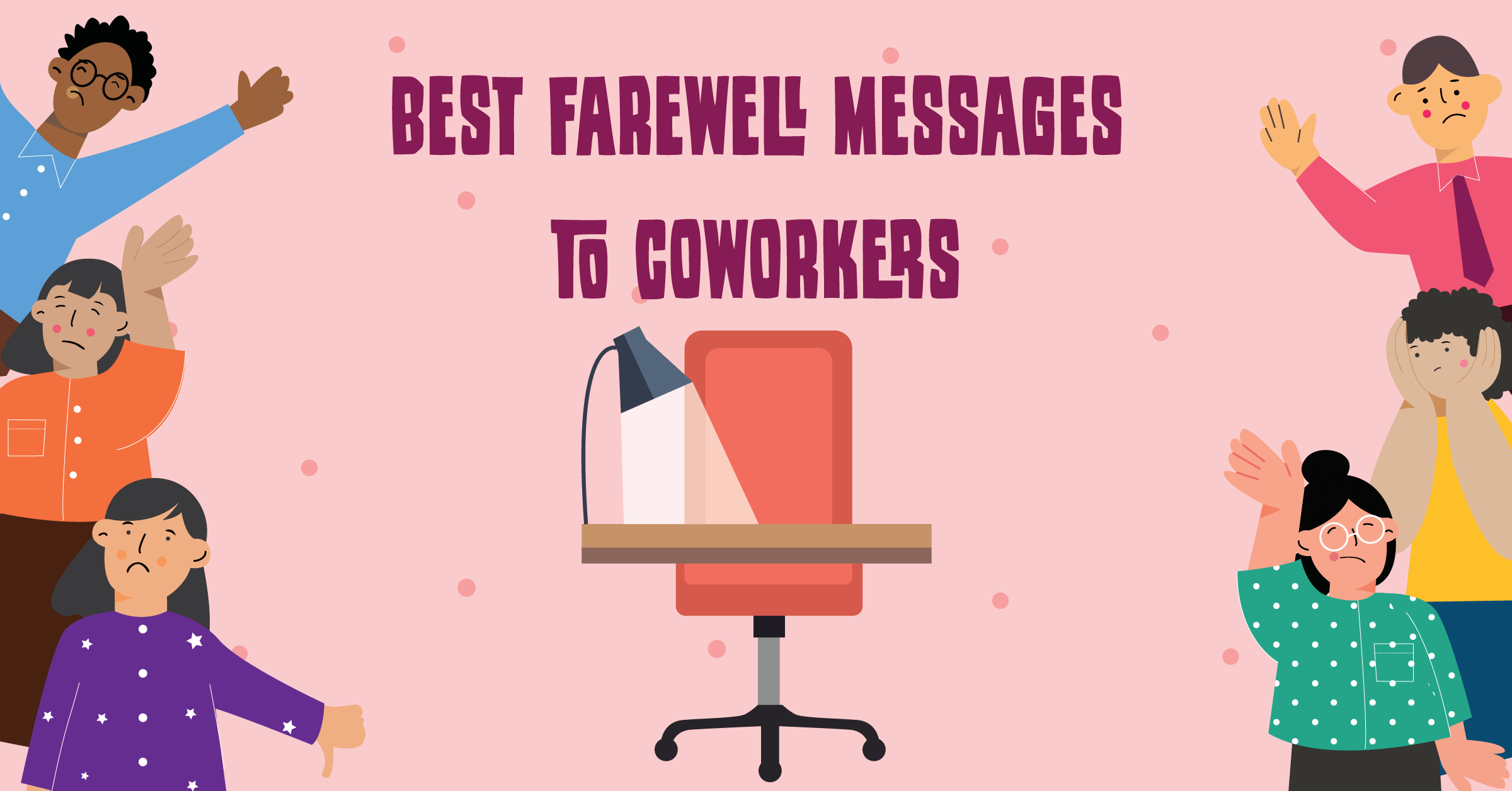 100+ Best farewell messages to coworkers leaving the company in 2022