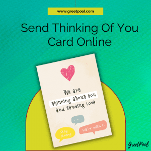 Thinking Of You Messages: 75  Best examples to write in a card