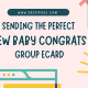 New Baby Congratulations: Sending The Perfect Baby Card | Online Group Ecards