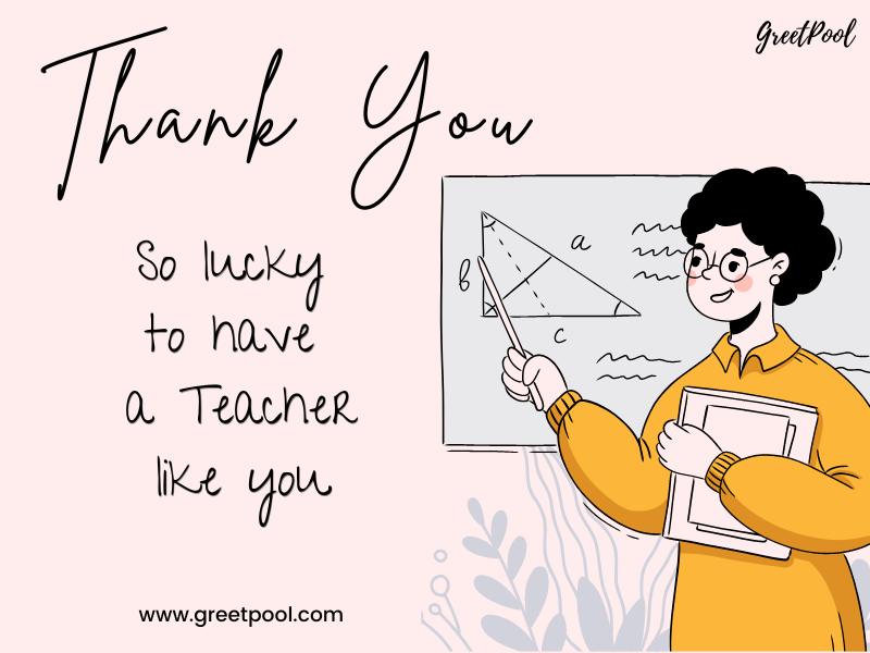 Thank You Messages for teachers from students | GreetPool Group Ecards