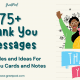 75+ Meaningful Thank You Card Messages | Thank You Note Wording Ideas