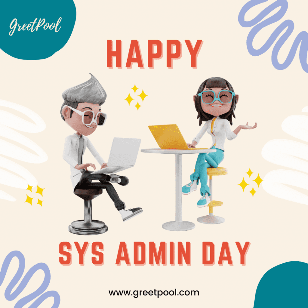 Happy sys admin Day image | GreetPool